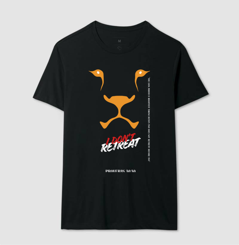 Camiseta "I Don't Retreat - Lion"