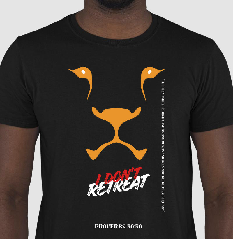 Camiseta "I Don't Retreat - Lion"