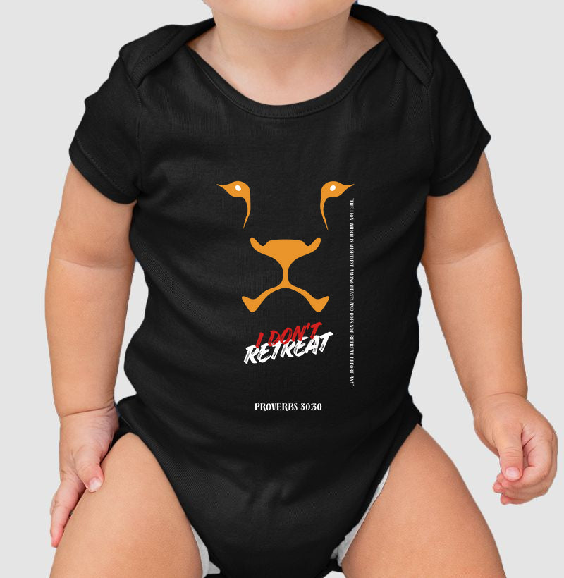 Body Infantil "I Don't Retreat - Lion"